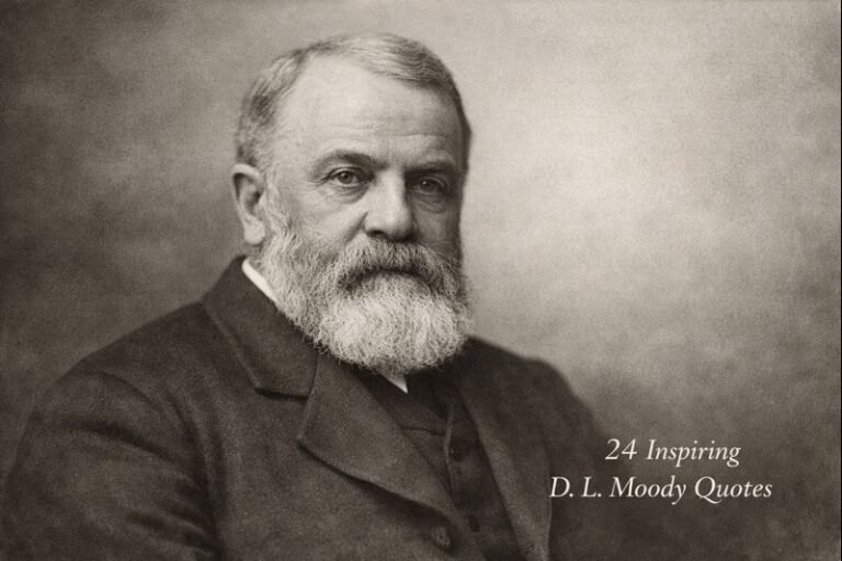 24 Inspiring D. L. Moody Quotes for Believers
