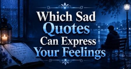 which-sad-quotes-can-express-your-feeling